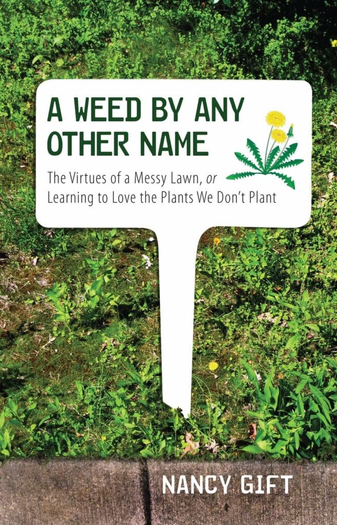 A Weed By Any Other Name Book